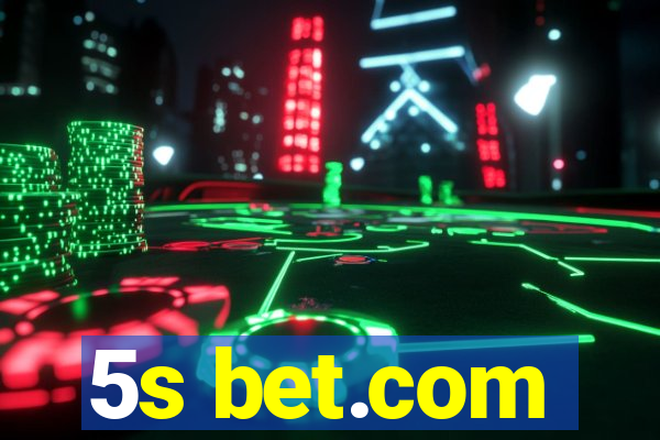 5s bet.com